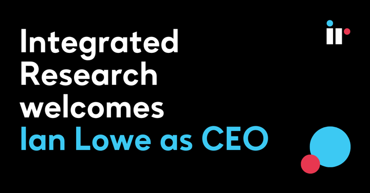 Integrated Research welcomes Ian Lowe as CEO